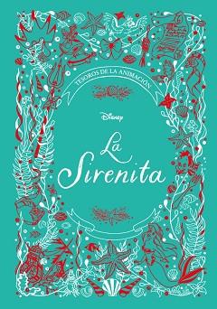 SIRENITA, LA     TESOROS DE LA ANIMACION | 9788417062781