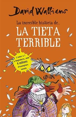 INCREIBLE HISTORIA DE LA TIETA TERRIBLE, LA  | 9788490434185 | WALLIAMS, DAVID