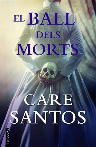 BALL DELS MORTS, EL | 9788418327681 | SANTOS, CARE