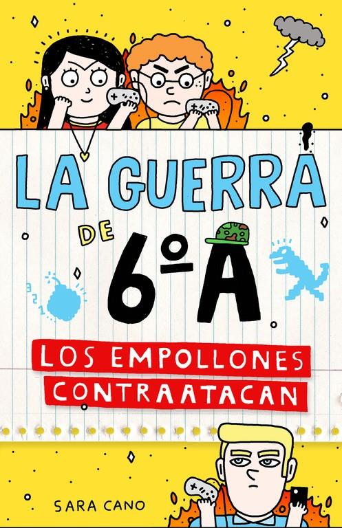 EMPOLLONES CONTRAATACAN, LOS     (SERIE LA GUERRA DE 6ºA 2) | 9788420483351 | CANO, SARA