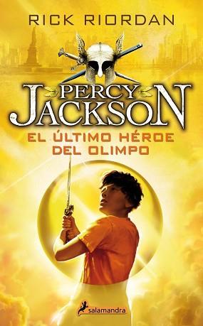 ULTIMO HEROE DEL OLIMPO, EL  | 9788498386301 | RIORDAN, RICK