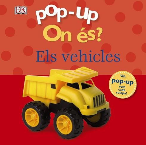 POP-UP ON ES  ELS VEHICLES | 9788499064345 | SIRETT, DAWN