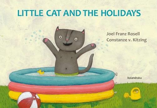 LITTLE CAT AND THE HOLIDAYS | 9788484649489 | FRANZ ROSELL, JOEL