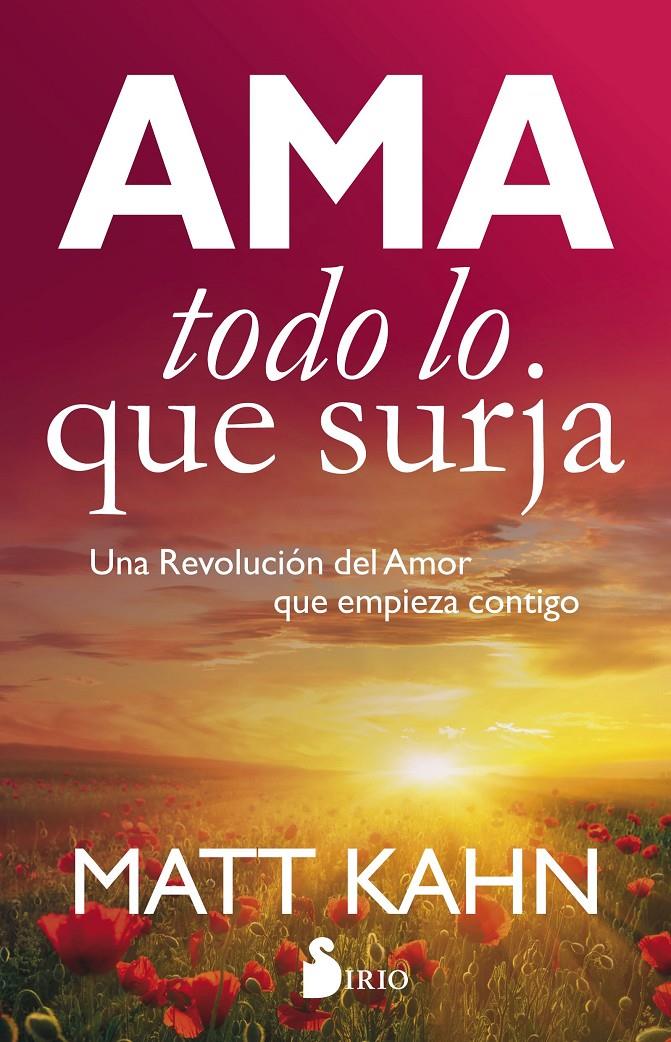 AMA TODO LO QUE SURJA | 9788417030230 | KAHN, MATT