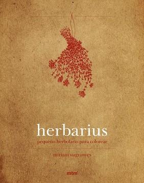 HERBARIUS, PETIT HERBOLARI PER ACOLORIR MT1509 | 9788415278863