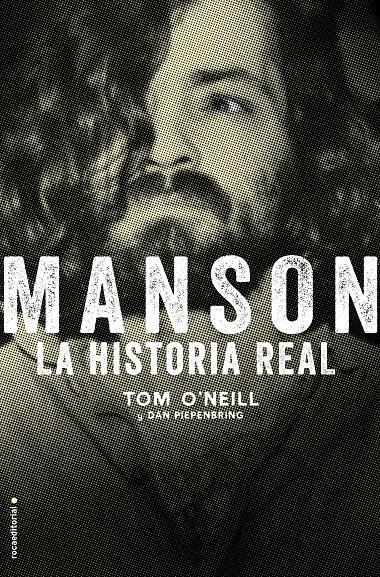 MANSON  LA HISTORIA REAL | 9788417771911 | O'NEILL, TOM