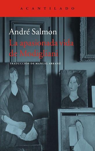 APASIONADA VIDA DE MODIGLIANI, LA  | 9788416748501 | SALMON, ANDRÉ