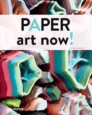 PAPER ART NOW REF 0M1513 | 9788415829881 | INSTITUTO MONSA DE EDICIONES, S.A.