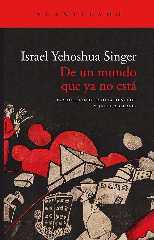 DE UN MUNDO QUE YA NO ESTA | 9788417902315 | SINGER, ISRAEL YEHOSHUA