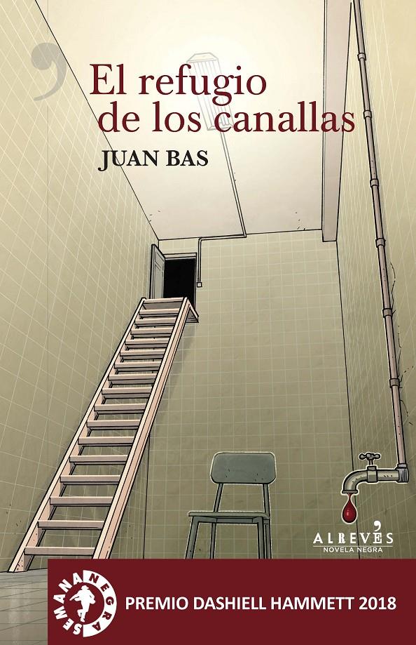 REFUGIO DE LOS CANALLAS, EL | 9788417077761 | BAS PEREZ, JUAN