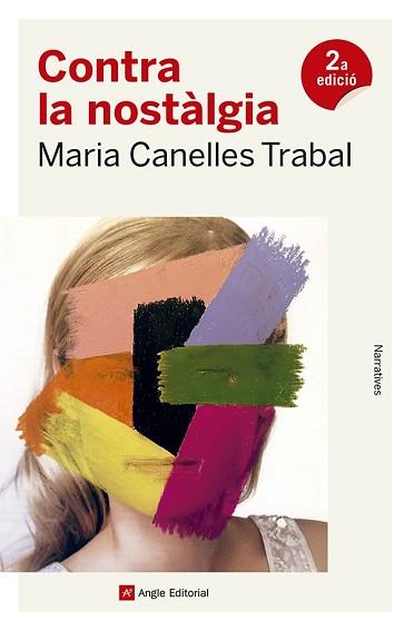 CONTRA LA NOSTALGIA | 9788419017253 | CANELLES TRABAL, MARIA