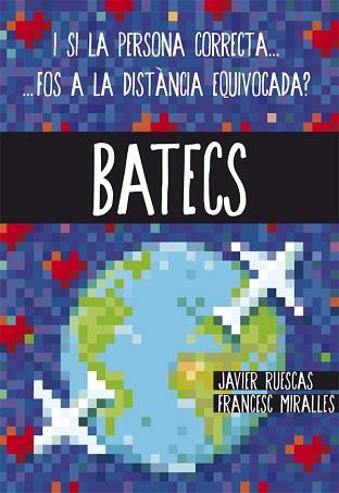 BATECS | 9788466141178 | MIRALLES, FRANCESC/ RUESCAS SANCHEZ, JAVIER