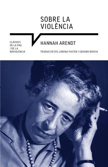 SOBRE LA VIOLENCIA | 9788419017222 | ARENDT, HANNAH