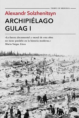 ARCHIPIELAGO GULAG I | 9788490661697 |  SOLZHENITSYN, ALEXANDR