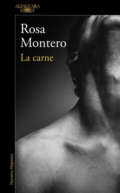 CARNE, LA  | 9788420426198 | MONTERO, ROSA