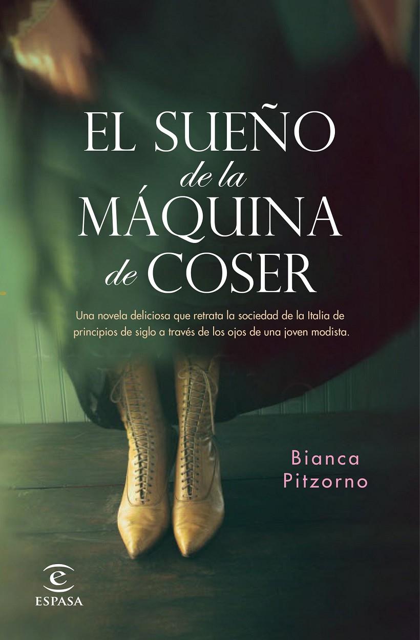 SUEÑO DE LA MAQUINA DE COSER, EL | 9788467059045 | PITZORNO, BIANCA