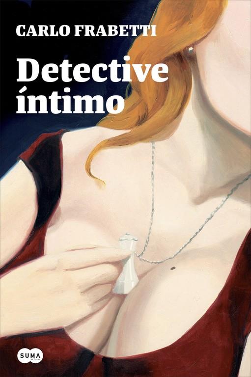 DETECTIVE INTIMO | 9788483658475 | FRABETTI, CARLO 