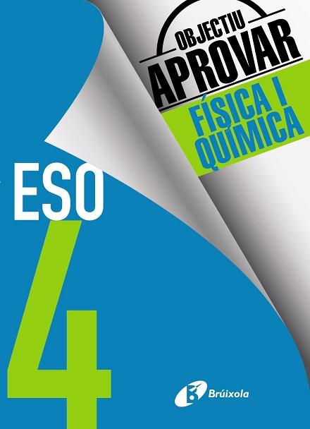 OBJECTIU APROVAR FISICA I QUIMICA 4 ESO | 9788499062242 | SORIANO MINNOCCI, JACINTO