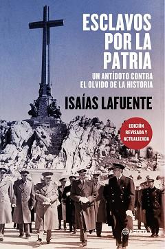 ESCLAVOS POR LA PATRIA | 9788408197744 | LAFUENTE, ISAIAS