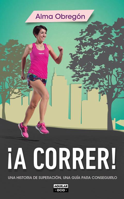 A CORRER | 9788403514768 | OBREGON, ALMA