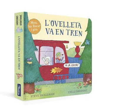 OVELLETA VA EN TREN, L' (L'OVELLETA QUE VA VENIR A SOPAR. MANS PETITONES) | 9788448861018 | SMALLMAN, STEVE / DREIDEMY, JOËLLE