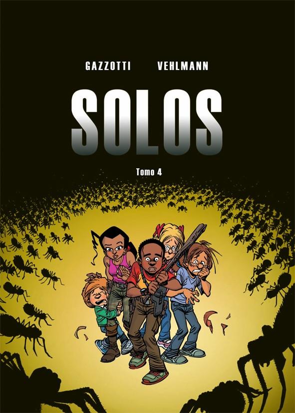 SOLOS 4 | 9788416507368 | VEHLMANN, FABIEN / GAZZOTTI, BRUNO