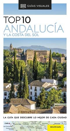 ANDALUCIA Y LA COSTA DEL SOL GUIAS VISUALES TOP 10 | 9780241644423 | DK