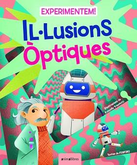 EXPERIMENTEM IL·LUSIONS OPTIQUES | 9788418592867 | FOSFORO