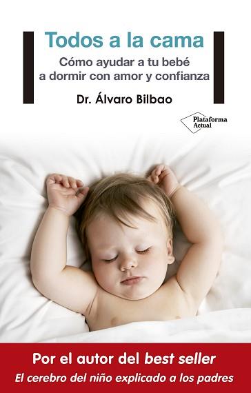 TODOS A LA CAMA | 9788417002930 | DR. ALVARO BILBAO