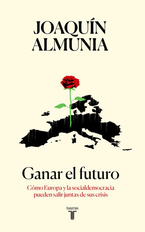 GANAR EL FUTURO | 9788430619320 | ALMUNIA, JOAQUIN 