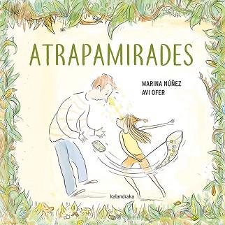 ATRAPAMIRADES | 9788416804900 | NUÑEZ, MARINA