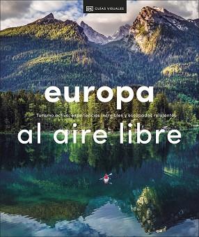 EUROPA AL AIRE LIBRE (VIAJES PARA REGALAR) | 9780241559789 | DK,