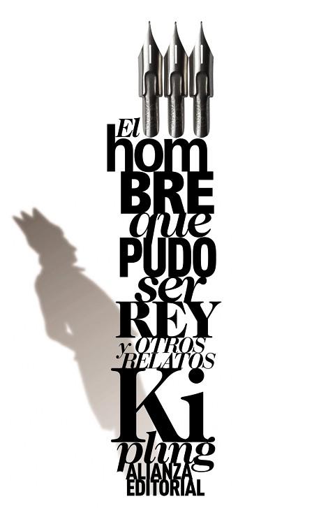 HOMBRE QUE PUDO SER REY Y OTROS RELATOS, EL | 9788420664118 | KIPLING, RUDYARD