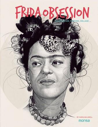 FRIDA OBSESSION  ILLUSTRATION PAINTING  COLLAGE | 9788416500246