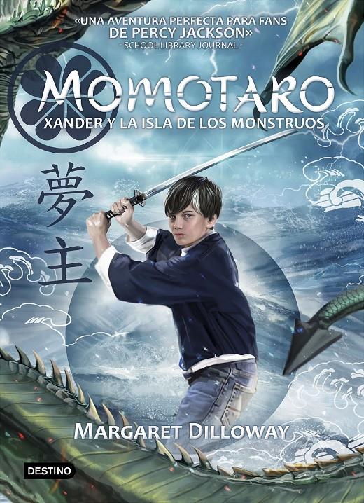 MOMOTARO XANDER Y LA ISLA DE LOS MONSTRUOS | 9788408180371 | DILLOWAY, MARGARET