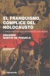 FRANQUISMO COMPLICE DEL HOLOCAUSTO | 9788496642713 | MARTIN DE POZUELO, EDUARDO