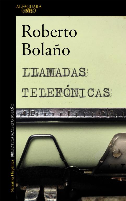 LLAMADAS TELEFONICAS | 9788420427676 | BOLAÑO, ROBERTO