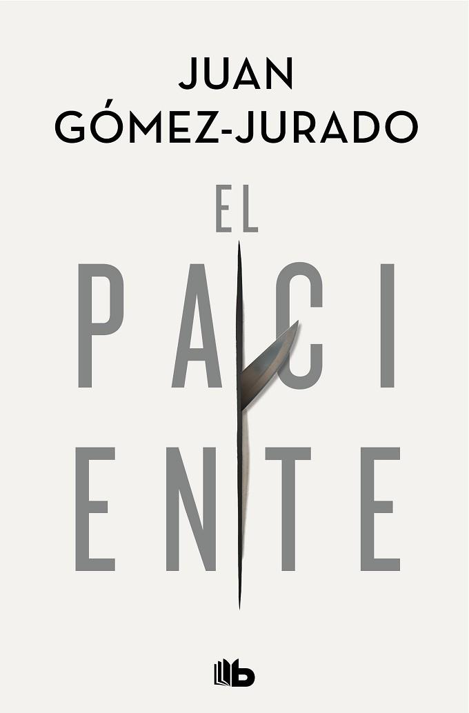 PACIENTE, EL | 9788413142715 | GOMEZ-JURADO, JUAN