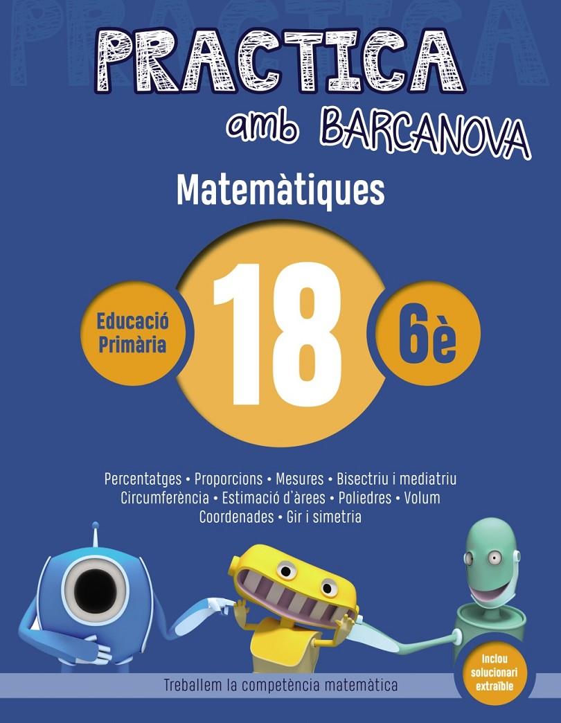 PRACTICA AMB BARCANOVA MATEMATIQUES 18 | 9788448945671 | ACHON, JORDI /UTGES, JOSEP MARIA