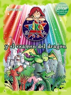 KIKA SUPERBRUJA Y EL EXAMEN DEL DRAGON | 9788469622254 | KNISTER