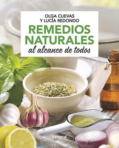 REMEDIOS NATURALES AL ALCANCE DE TODOS | 9788491181125 | CUEVAS FERNANDEZ, OLGA / REDONDO CUEVAS, LUCIA