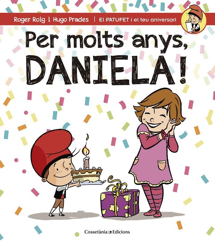 PER MOLTS ANYS, DANIELA | 9788490345061 | ROIG CESAR, ROGER