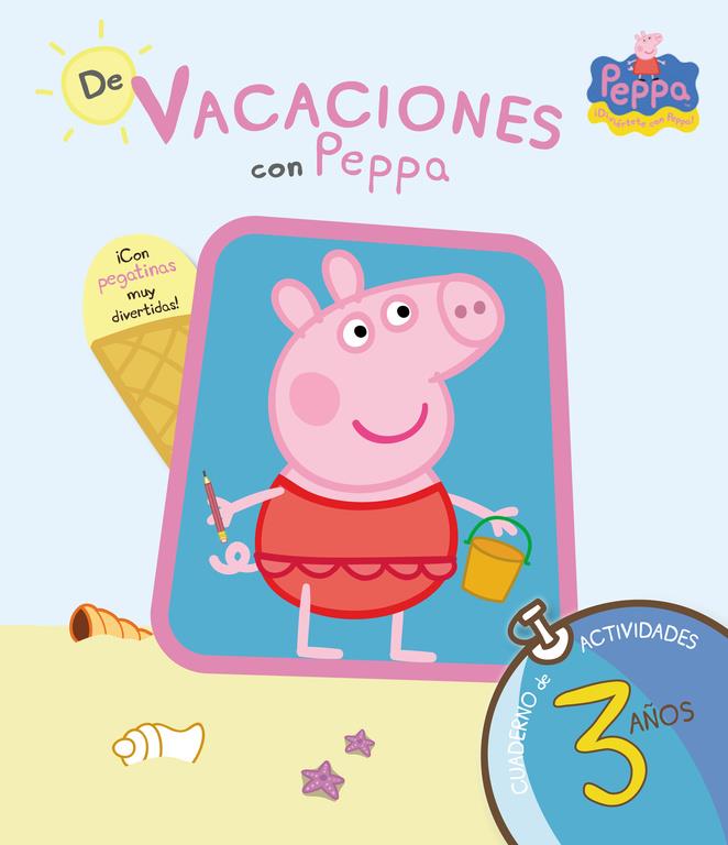 DE VACACIONES CON PEPPA 3 AÑOS (PEPPA PIG. CUADERNO DE ACTIVIDADES) | 9788437281193