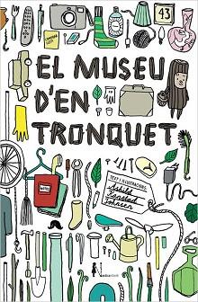 MUSEU D'EN TRONQUET. EL | 9788416440825 | KANSTAD JOHNSEN, ASHILD