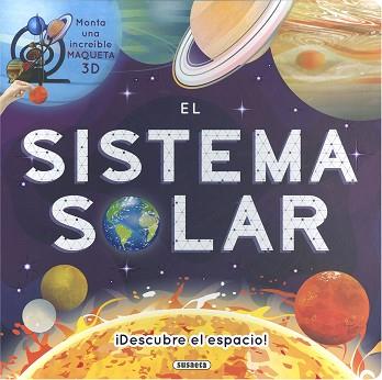 SISTEMA SOLAR, EL   MAQUETA 3D | 9788467783599