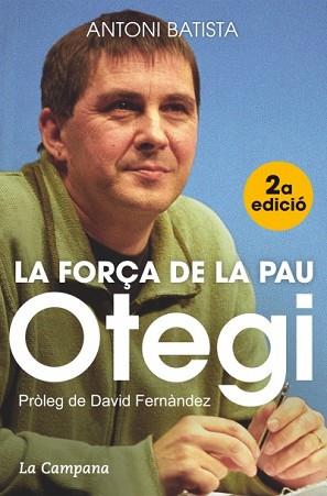 FORÇA DE LA PAU OTEGI, LA  | 9788416457045 | BATISTA, ANTONI