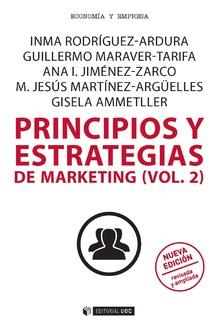 PRINCIPIOS Y ESTRATEGIAS DE MARKETING (VOL.2) | 9788491802273 | RODRÍGUEZ ARDURA, IMMA/MARAVER TARIFA, GUILLERMO JIMENEZ ZARCO, ANA ISABEL/MARTINEZ ARGÜELLES, M. JE