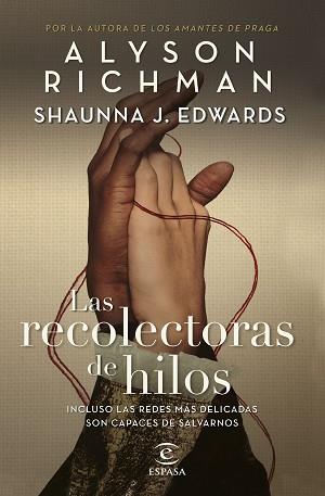 RECOLECTORAS DE HILOS, LAS | 9788467074086 | RICHMAN, ALYSON / EDWARDS, SHAUNNA J.