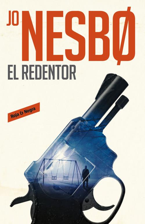 REDENTOR, EL  (HARRY HOLE 6) | 9788416709540 | NESBO, JO