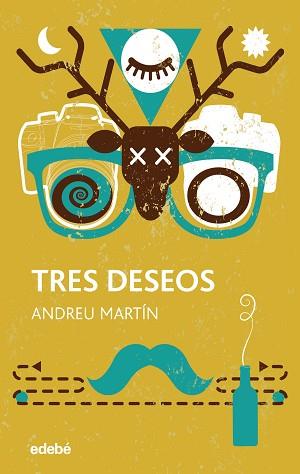 TRES DESEOS | 9788468324944 | MARTIN, ANDREU